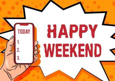 Kavramsal manşet Mutlu Hafta Sonu. İş konsepti güzel bir şey oldu ya da hayattan memnunlar. Önemli bilgiler gösteriyorlar, akıllı telefon duyuruları sunuyorlar.