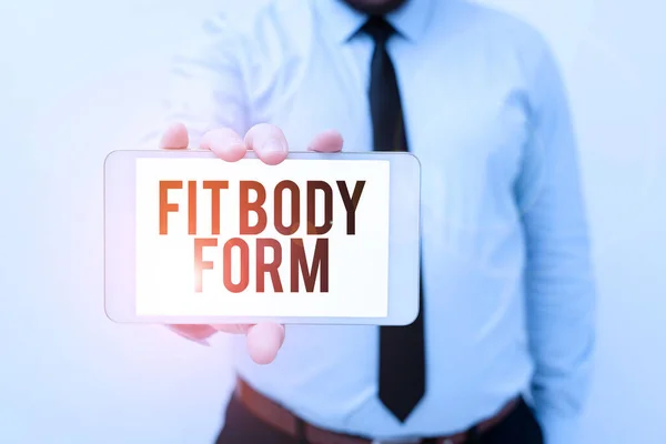 Kézírás szöveg Fit Body Form. Koncepció jelentése utal egy szervezet, amely tökéletesen összehangolja a forma és kontúr bemutatása új technológiai ötletek megvitatása Technológiai javulás — Stock Fotó