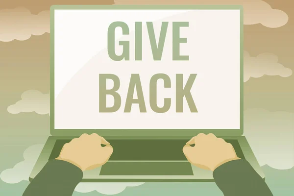 Bildunterschrift: Give Back. Unternehmen präsentieren den Akt, jemandem etwas zu geben, das er besaß oder hatte, bevor er Online-Artikel bearbeitete und formatierte, indem er kreative Leseinhalte eintippte. — Stockfoto