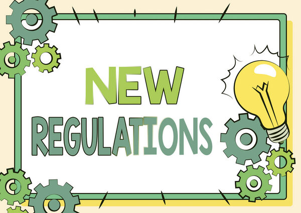 Inspiration showing sign New Regulations. Business concept rules made government order control something done Fixing Old Filing System, Maintaining Online Files, Removing Broken Keys
