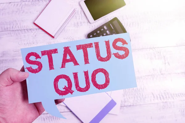 Text sign showing Status Quo. Word Written on existing state of affairs regarding social or political issues New Business Planning And Research Ideas Writing Important Notes