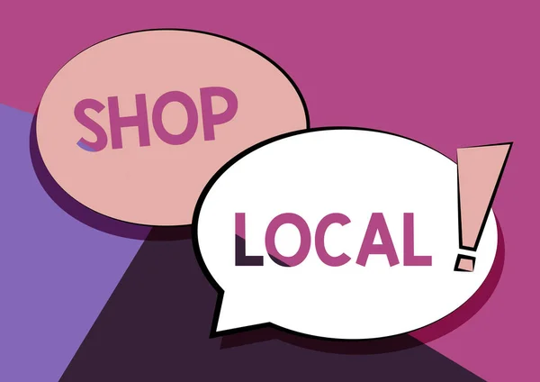 Text sign showing Shop Local. Business showcase a preference to buy locally produced goods and services Two Colorful Overlapping Speech Bubble Drawing With Exclamation Mark.