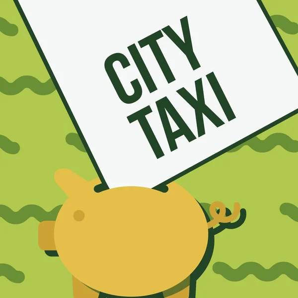 Tekst pisma City Taxi. Biznes showcase rodzaj pojazdu do wynajęcia z kierowcą często na niewspólną przejażdżkę Piggy Bank Rysunek z dużym arkuszem papieru tkwi w otworze. — Zdjęcie stockowe