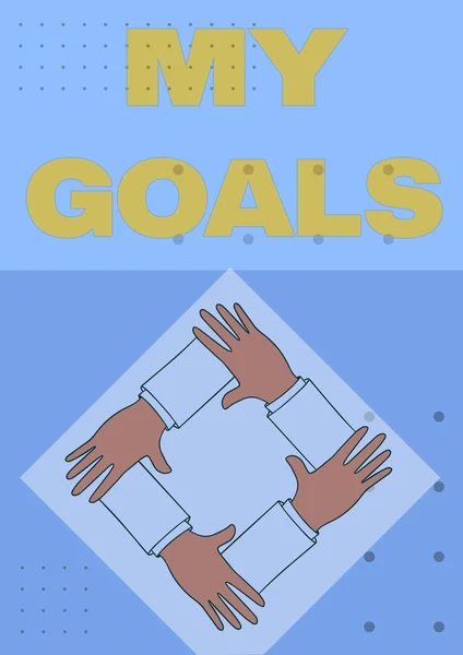 ( 영어 ) My Goals.. 미래를 의미하거나 바라는 결과를 의미하는 단어는 4 개의 손 이 연결 된 팔을 서로 연결하여 상징을 보여 주는 4 개의 손을 얻기 위해 행동 한다는 것이다. — 스톡 사진