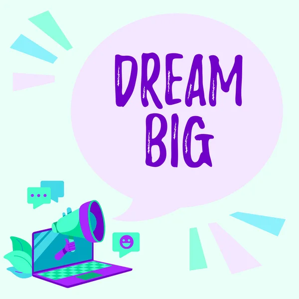 Inspiration visar tecken Dream Big. Business showcase söker syfte för ditt liv och blir uppfylld i processen Laptop Ritning Sharing Kommentarer och reaktioner på Chat Cloud Över Megaphone. — Stockfoto