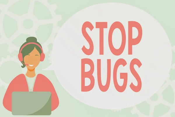 Inspiration showing sign Stop Bugs. Business approach Get rid an insect or similar small creature that sucks blood Lady Call Center Illustration With Headphones Speech Bubble Conversation.