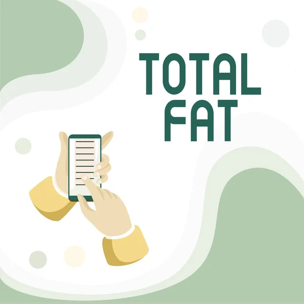 Inspiratie met bord Total Fat. Zakelijke benadering gecombineerd waarde van de verschillende soorten vet getoond op het label Abstract Spreading Message Online, Global Connectivity Concepts — Stockfoto