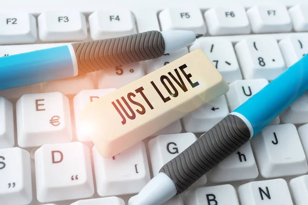 Kézírás szöveg Just Love. Üzleti koncepció, hogy érdekli fizikailag valaki Egy érzelmi kötődés Szerkesztése Internet fájlok, szűrés Online fórumok, Web Research ötletek — Stock Fotó