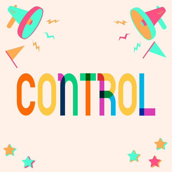 Текстовый знак показывает Контроль. Способность интернет-концепции влиять на ход действий прямого поведения Пара мегафонных рисунков Производство громов Объявление.