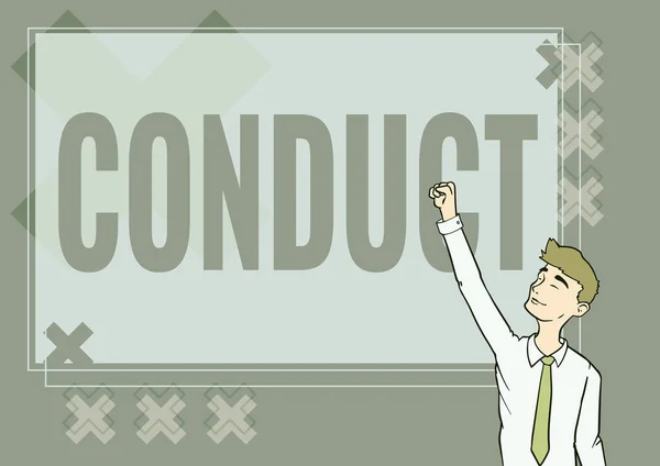 Conceptual caption Conduct. Internet Koncepce způsob, jakým organizace nebo činnost je řízena nebo režírována Happy Man Ilustrace stojící Infront Board zvedání ruce pro úspěch. — Stock fotografie