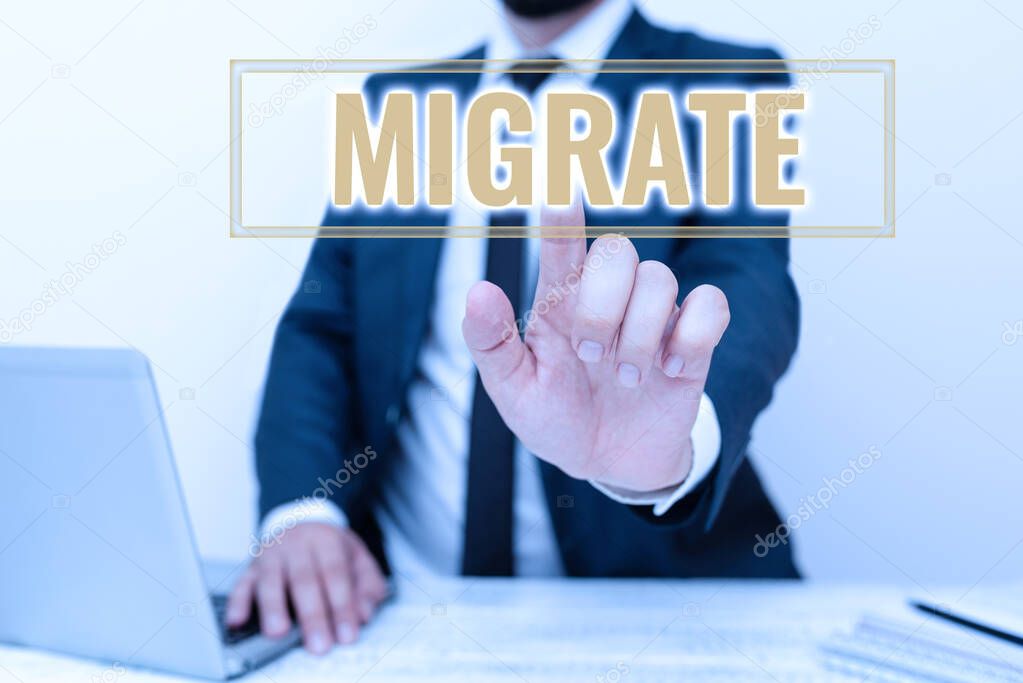 Inspiration showing sign Migrate. Business overview to move or travel from one country place or locality to another Remote Office Work Online Presenting Communication Technology