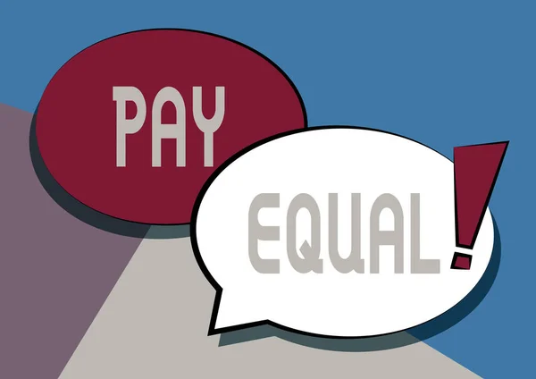 Segnale che mostra Pay Equal. Business showcase Principio di non discriminazione nella compensazione per il lavoro Due colorate sovrapposizioni Disegno a bolle con punto esclamativo. — Foto Stock