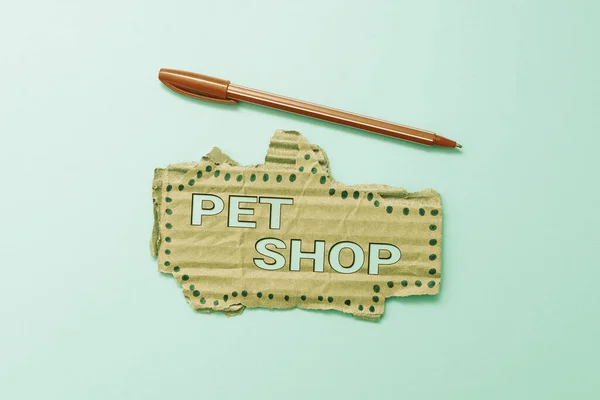 Skriva och visa text Pet Shop. Konceptfoto Detaljhandel som säljer olika typer av djur till allmänheten Simple Homemmade Crafting Idéer och design Återvinning Begagnade material — Stockfoto