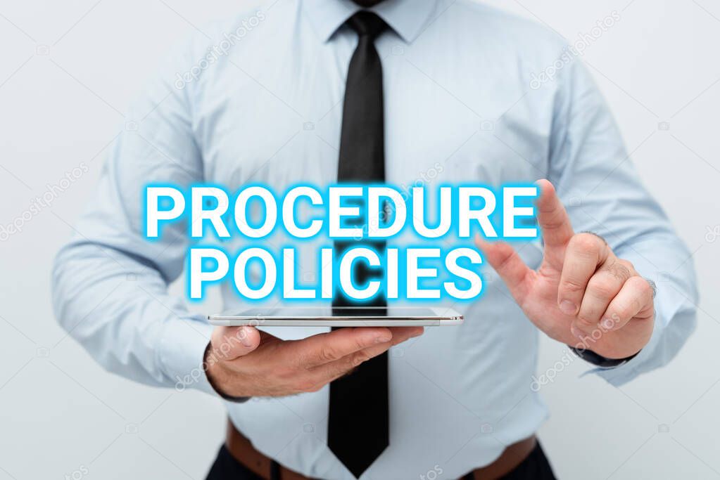 Text caption presenting Procedure Policies. Business concept Steps to Guiding Principles Rules and Regulations Presenting New Technology Ideas Discussing Technological Improvement