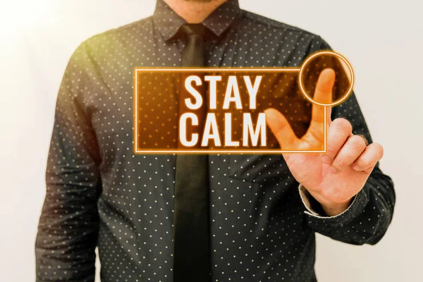 Conceptual display Stay Calm. Concept meaning Maintain in a state of motion smoothly even under pressure Presenting New Plans And Ideas Demonstrating Planning Process — Stock Photo, Image