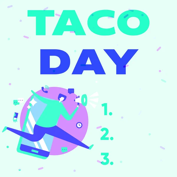 Assine exibindo o Dia do Taco. Palavra para o dia comemorativo que promove o consumo de tacos nos EUA Man Drawing Segurando Megafone Correndo Com Telefone Fazendo Comentários. — Fotografia de Stock