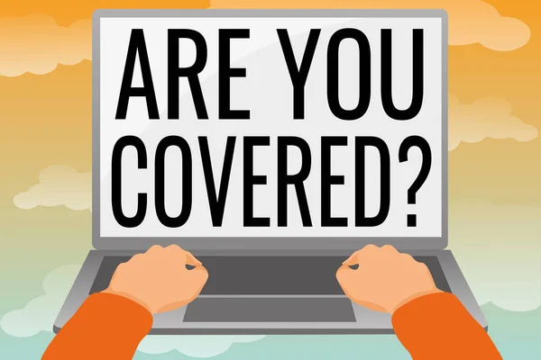 Testo che mostra ispirazione Are You Covered Question. Word Scritto su chiedendo mostrando se avevano l'assicurazione nel lavoro o nella vita Editing e formattazione di articoli online, Digitando Creative Reading Indice — Foto Stock