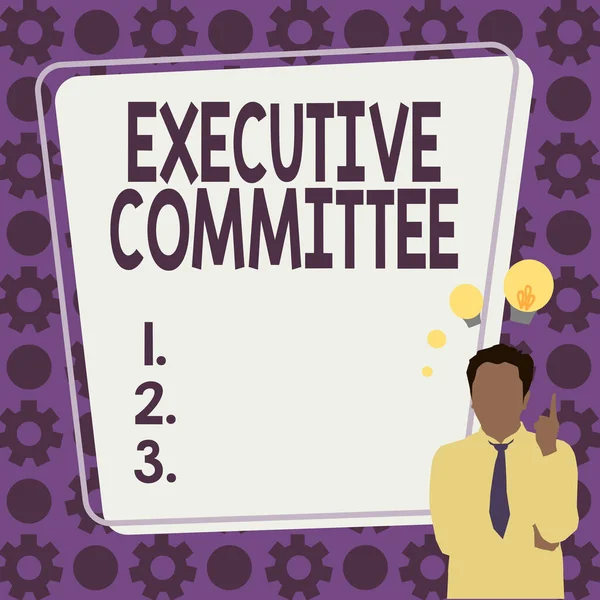 Conceptual display Executive Committee. Internet Concept Group of Directors appointed Has Authority in Decisions Illustration Of A Businessman Standing Coming Up With New Amazing Ideas.