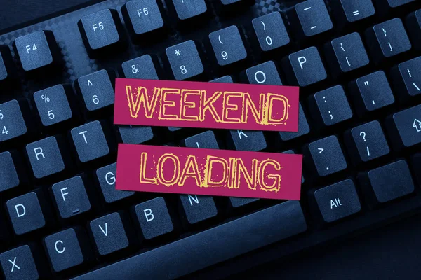 Inspiracja pokazując znak Weekend Loading. Conceptual photo Starting Friday party relax happy time resting Vacations Abstract Online Typing Contest, Creating Funny Online Book Ideas — Zdjęcie stockowe