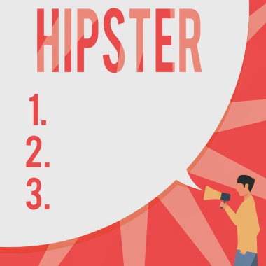 Hipster 'ı temsil eden metin başlığı. İş yaklaşımı seçenekler ve müzik ilgi alanları ana akım Adam Cebinde El Tutma Megafonu Büyük Konuşma Baloncuğu ile dışarı düşüyor.