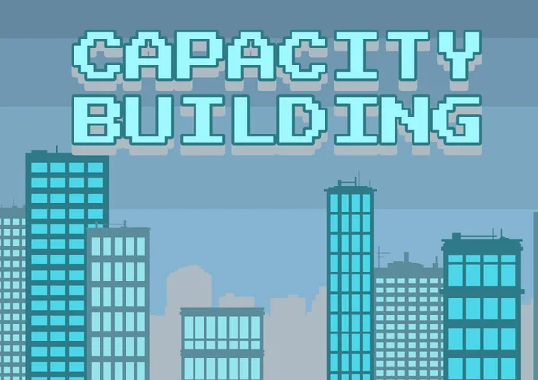 Texto de escritura a mano Desarrollo de capacidades. escaparate de negocios Fortalecer las capacidades de los individuos Planificación de la fuerza de trabajo Múltiples rascacielos Dibujo Mostrando City Skyline. — Foto de Stock