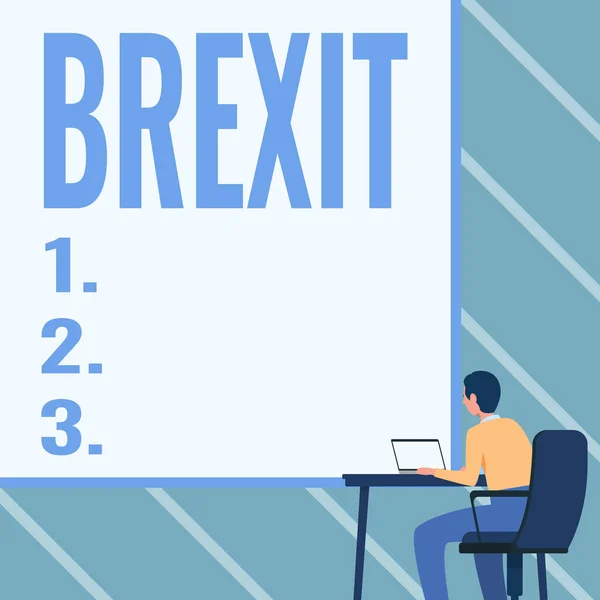 Mão escrita sinal Brexit. Visão geral do negócio termo potencial partida do Reino Unido da União Europeia Homem sentado poltrona usando laptop colocado na mesa com grande placa em branco. — Fotografia de Stock