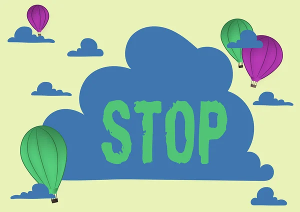 Πινακίδα που δείχνει στοπ. Εννοιολογική φωτογραφία Ελάτε σε ένα τέλος Αποτρέψτε Πάρτε μέτρα για ένα γεγονός από το να συμβεί Hotair Balloon Εικονογράφηση Flying Clouds Φτάνοντας σε νέους προορισμούς — Φωτογραφία Αρχείου
