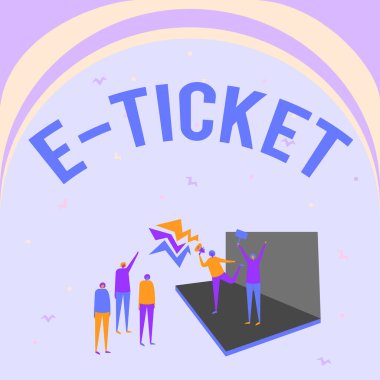 El yazısı E-Bileti. Kağıt bilet kadar geçerli olan iş konsepti dijital bileti ya da onun Sahnedeki Çiftin Küçük Kalabalığa Duyurusu Eşdeğeri.