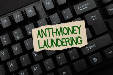 Inspiration showing sign Anti Money Laundering. Business idea stop generating income through illegal actions Creating Social Media Comment Message, Typing Fun Questions And Answers clipart