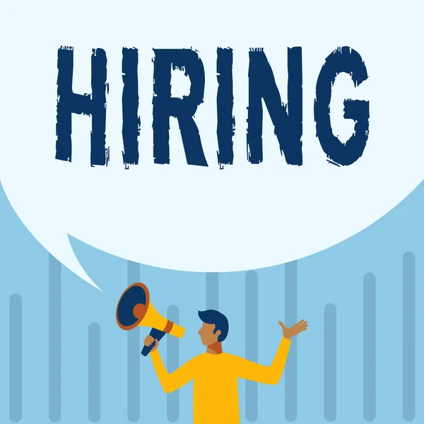 Sign displaying Hiring. Business concept finding and establishing a working relationship with employees Man Drawing Holding Megaphone With Big Speech Bubble Showing Message.