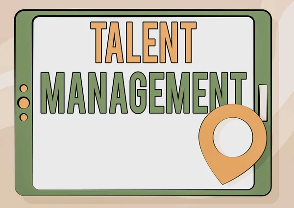 Conceptual display Talent Management. Business overview Acquiring hiring and retaining talented employees Computer Tablet Drawing With Clear Touch Screen And Location Pin. — Stock Photo, Image