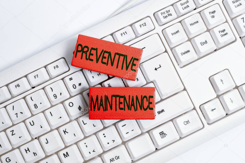 Text caption presenting Preventive Maintenance. Word for Avoid Breakdown done while machine still working Computer Laptop For Communication Typing New Ideas And Plan Development