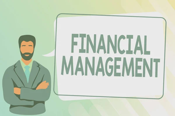 Handwriting text Financial Management. Business idea efficient and effective way to Manage Money and Funds Man Crossing Hands Illustration Standing With Speech Bubble Message. — Stock Photo, Image