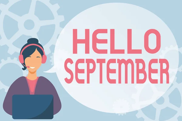 Text, der Inspiration zeigt Hallo September. Geschäftskonzept Eifrig wollen einen herzlichen Willkommen im Monat September Lady Call Center Illustration Mit Kopfhörer Sprechblase Gespräch. — Stockfoto