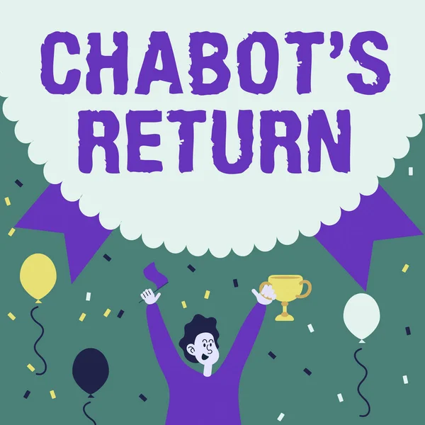 Teksten weergeven Chabot S Return. Business idee de terugkeer van gesprek via auditieve of tekstuele methode -42426 — Stockfoto
