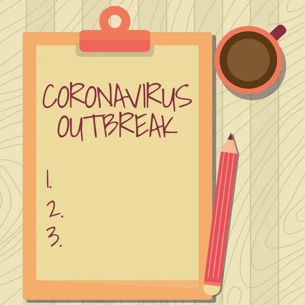 Texto conceptual Brote de Coronavirus. Enfoque empresarial enfermedad infecciosa causada por recién descubierto COVID19 Ilustración de lápiz en la parte superior de la mesa junto al portapapeles y taza de café. — Foto de Stock