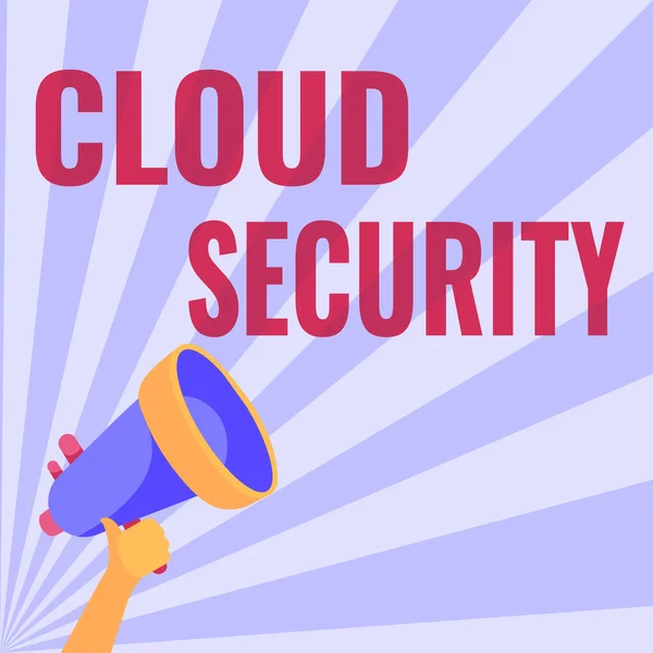 Scrittura visualizzazione di testo Cloud Security. Concetto che significa Imporre un sistema sicuro di dati esistenti in Internet Illustrazione di mano che tiene Megafono Fare annuncio meraviglioso. — Foto Stock