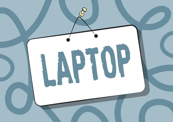 Handskriftstext Laptop. Business approach dator som är portabel och lämplig för användning när du reser Pinned Hanging Door Sign Ritning med tom skrivutrymme. — Stockfoto