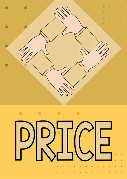 Hand writing sign Price. Conceptual photo the amount of money expected or required in payment for something Four Hands Connected Holding Arms Together Showing Connection Symbol. — Stock Photo, Image