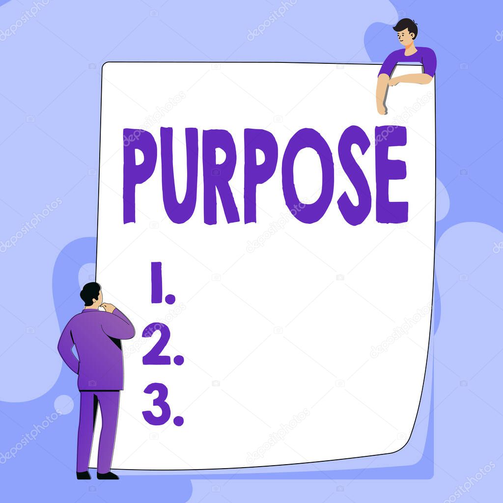 Text caption presenting Purpose. Word for The reason for which something is done or created and exists Typing And Filing Office Documents, Creating Work Related Files