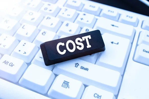 Sign displaying Cost. Conceptual photo The amount that usualy paid for a item you buy or hiring a person Creating A New Book, Playing Computer Games, Copywriting New Content — Stock Photo, Image