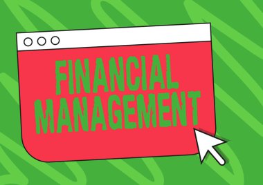 Finansal Yönetim 'i gösteren bir tabela. Para ve Fon Yönetimi için verimli ve etkili bir yol kavramı Renkli Web Sayfası Tarayıcı Fare İmleci İmleci ile Çizim.