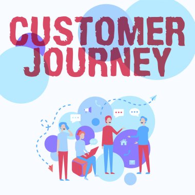 El yazısı tabelası Müşteri Seyahati. Organizasyon ve müşteri arasındaki etkileşimin ürünü için kelime Dört Meslektaşlar İllüstrasyonu Yeni Fikirler Beyin Fırtınası Yapan Sohbetler.