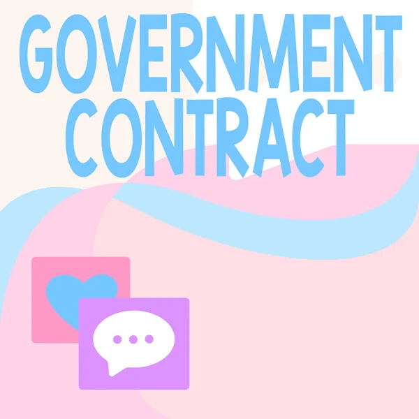 Texto que muestra inspiración Government Contract. Acuerdo de Concepto de Internet Proceso para vender Servicios a la Administración Mensaje S Dibujo con Burbujas de Discurso con Símbolos del Corazón. — Foto de Stock