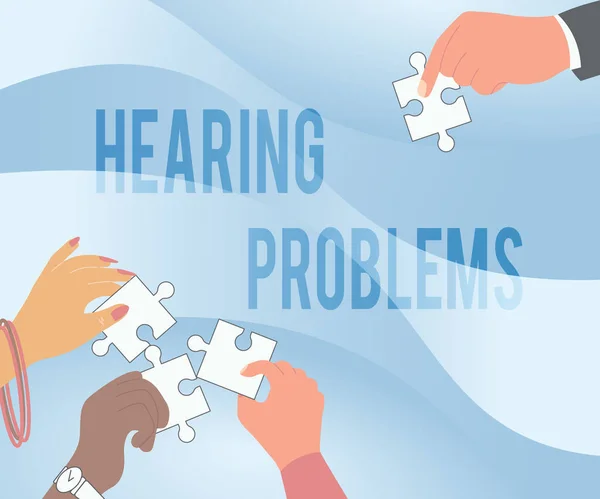 Text caption presenting Hearing Problems. Word Written on is partial or total inability tolisten to sounds normally Illustration Of Hands Holding Jigsaw Puzzle Pieces Helping Each Others. — Stock Photo, Image