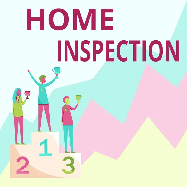 Text sign showing Home Inspection. Business idea Examination of the condition of a home related property Three Competitors Standing On Podium Holding Trophies Celebrating Victory. — 图库照片