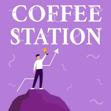 Kavramsal manşet Kahve İstasyonu. Kelime küçük, gayri resmi bir restoranda yazılmıştır. Tipik olarak sıcak içecekler sunar. İş adamı, Büyük Kaya 'da Gururla Duran Kupa Çizer..