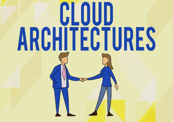 Tekst weergeven Cloud Architecturen. Woord geschreven op verschillende ingenieursdatabanken Softwaretoepassingen Man en vrouw staan tegenover elkaar hand in hand. — Stockfoto