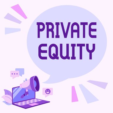 El yazısı tabelası Er Equity. Kavram derken, halka açık olmayan fonlardan oluşan sınırlı ortaklıklar, Megafon Üzerindeki Sohbet Bulutu 'nda Paylaşılan Yorumlar ve Tepkiler.