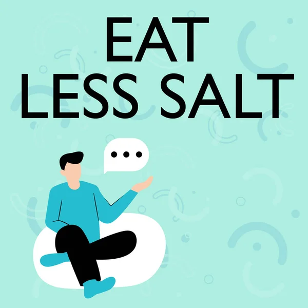 Inspiration showing sign Eat Less Salt. Conceptual photo reducing the sodium intake on the food and beverages Illustration Of Businessman Sitting On Soft Sofa Chair Talking. — Stock Photo, Image